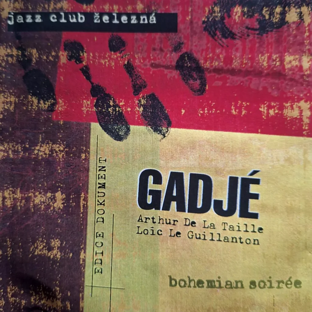 Album Gadjé de Arthur De La Taiile Loic Le Guillanton